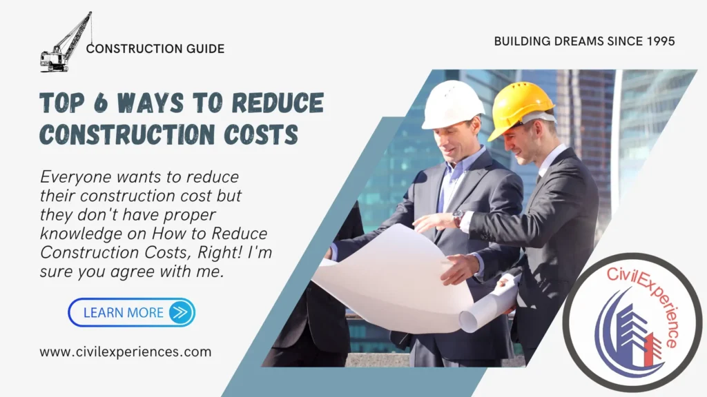 Top 6 Ways To Reduce Construction Costs | Top 5+ Tips On How To Reduce ...