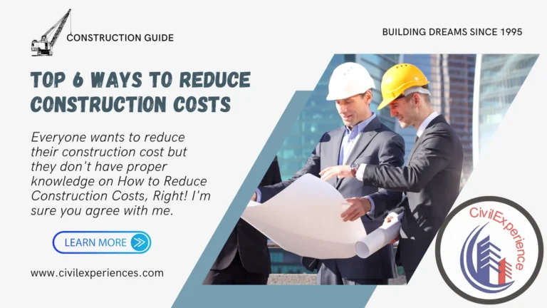 6 Ways To Reduce Construction Costs