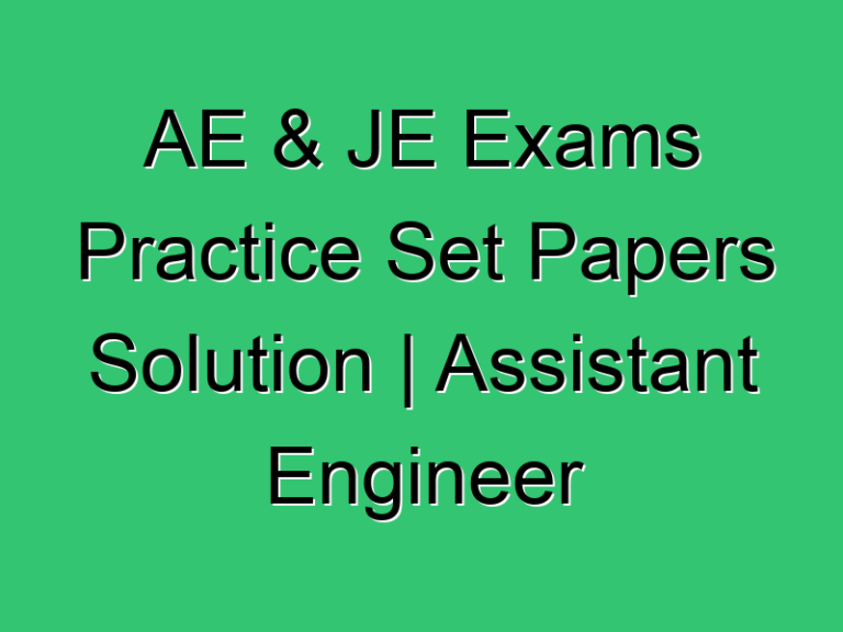 Ae Je Exams Practice Set Papers Solution Assistant Engineer Civil Questions And Answers 371 Civil Experience