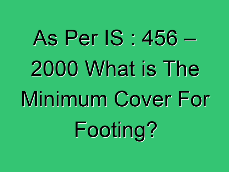 As Per Is 456 2000 What Is The Minimum Cover For Footing 433 Civil Experience