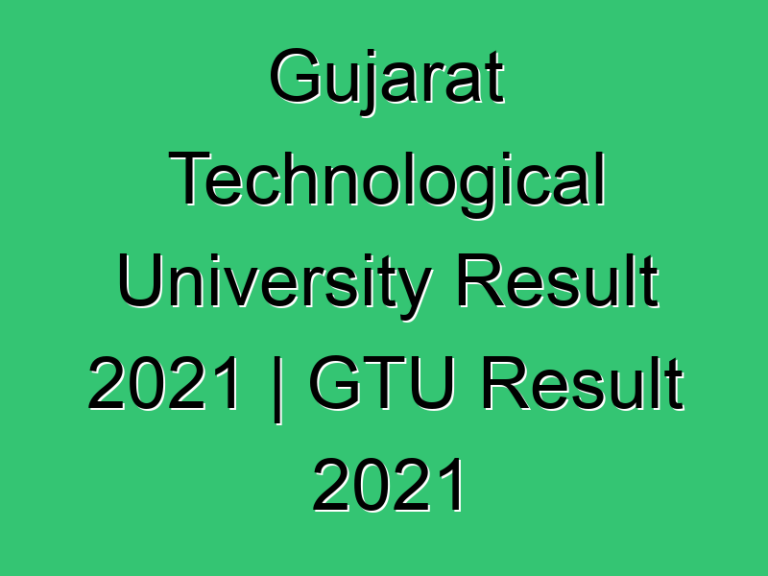 Gujarat Technological University Result 2021 Gtu Result 2021 417 Civil Experience
