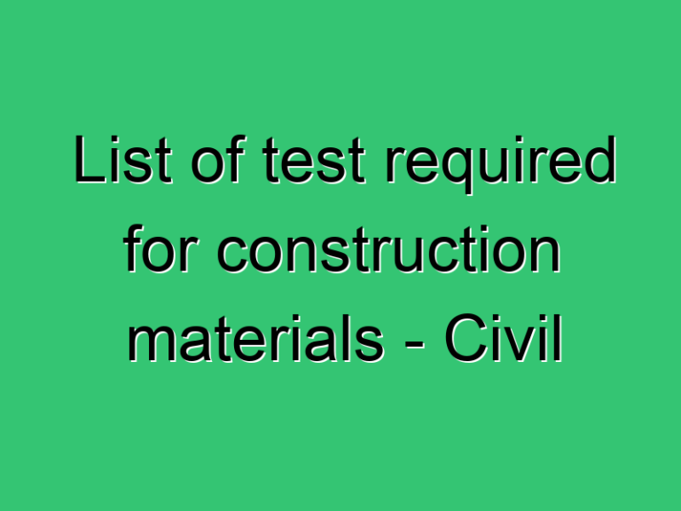 List Of Test Required For Construction Materials Civil Experiences 457 Civil Experience