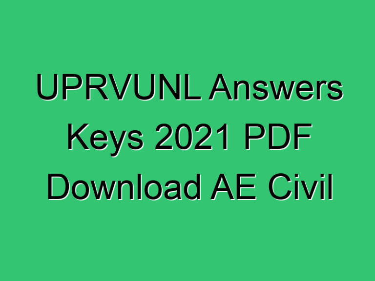 Uprvunl Answers Keys 2021 Pdf Download Ae Civil 300 Civil Experience