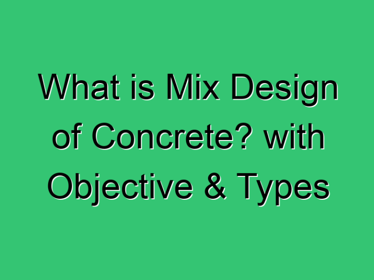 What Is Mix Design Of Concrete With Objective Types 530 Civil Experience