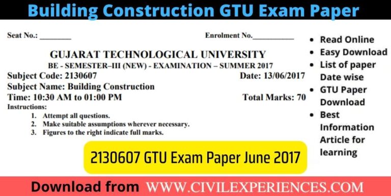 Building Construction Gtu Exam Paper 13 June 2017 | 2130607 Gtu Exam Paper Pdf Download
