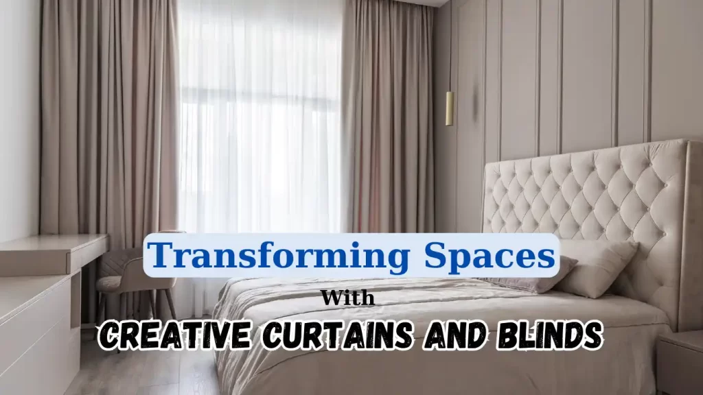 Transforming Spaces With Creative Curtains And Blinds Civil Experience Transforming Spaces With Creative Curtains And Blinds